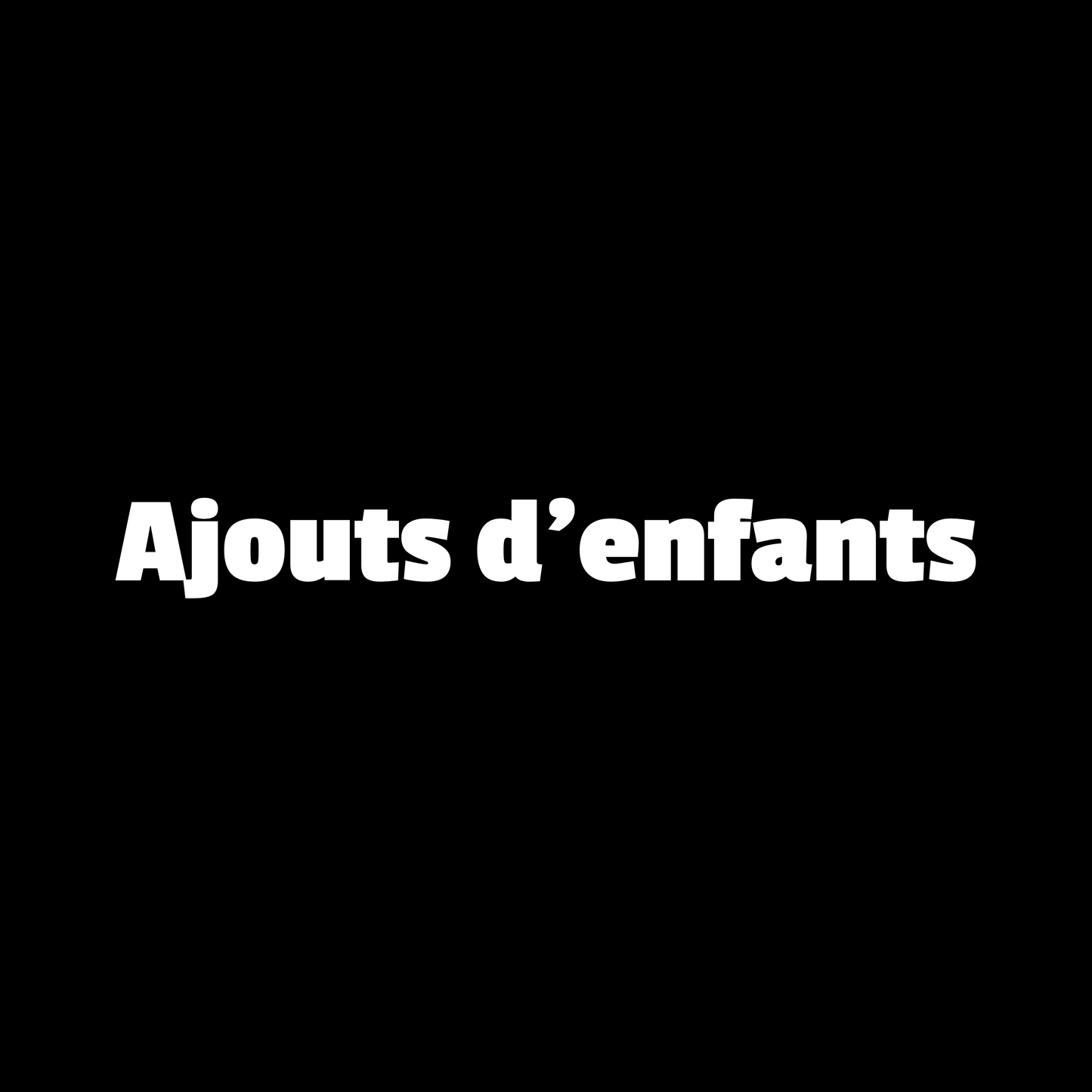 Ajouts D'enfants